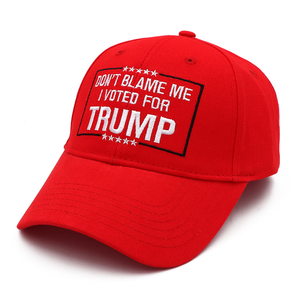 Dont Blame Me I Voted for Trump Hat